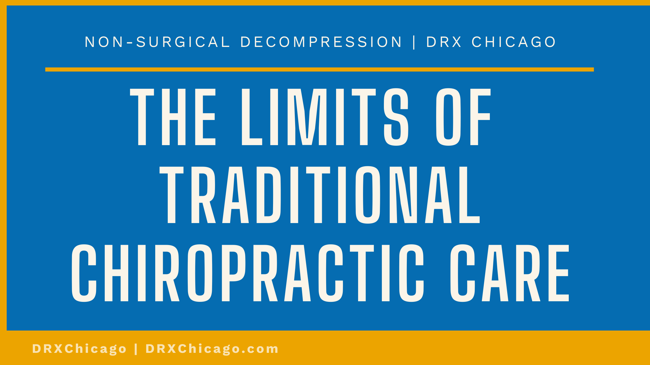 The Limits Of Traditional Chiropractic Care