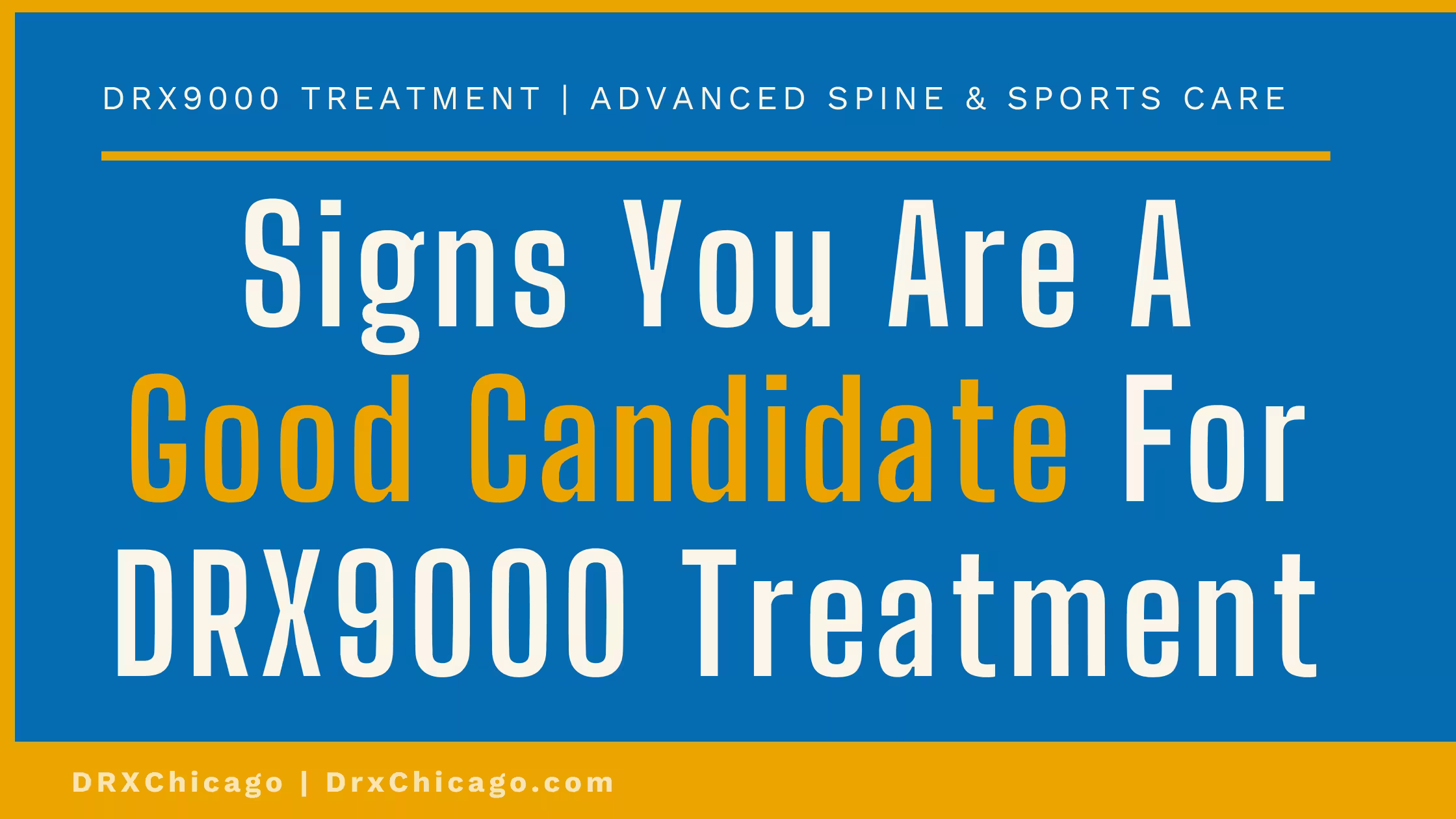 Signs You Are Likely a Good Candidate for DRX9000 Spinal Decompression Treatment